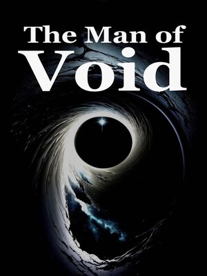 cover image of The Man of Void